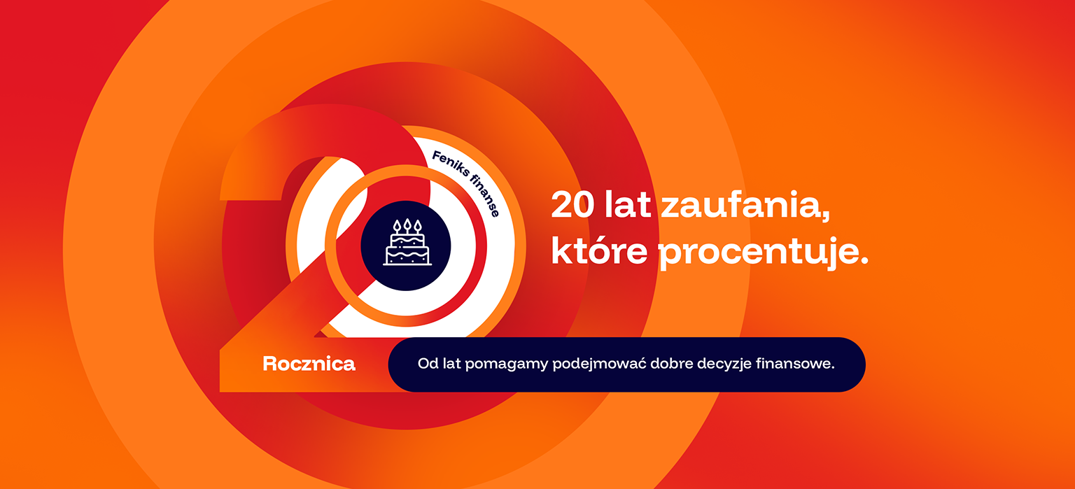20 lat zaufania,<br>które procentuje.